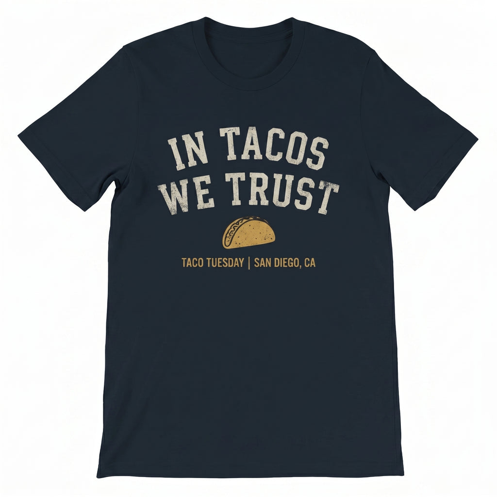 In Tacos We Trust