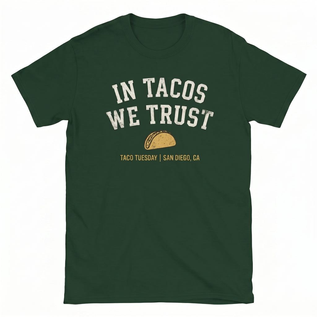 In Tacos We Trust