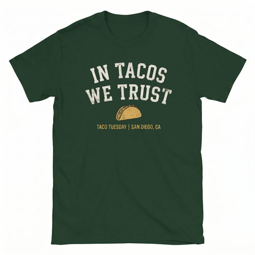 In Tacos We Trust